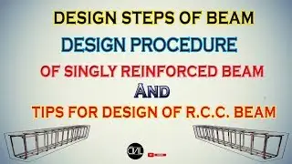 Design Steps of Beam (Singly Reinforced) | R.C.C. Structure Design | [HINDI]