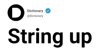 String up Meaning In English