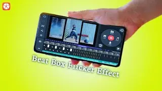 Beat Box Flicker Video Effect in kinemaster ||@AniThingFilms @shivatiwari_ @camerawalebhaiya