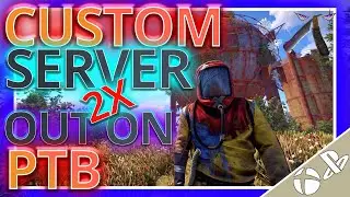 Custom Servers Out NOW PTB! Huge News! ☢️ Rust Console Update 🎮 PS4 Xbox