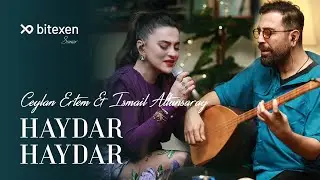 Ceylan Ertem & İsmail Altunsaray - Haydar Haydar
