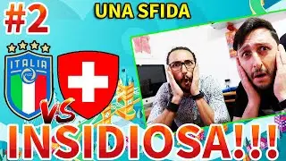 La seconda INSIDIOSISSIMA partita dell'Italia ad EURO 2020!!! Italia-Svizzera [PES 2020]