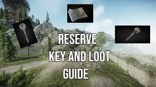 Reserve Key and Loot Guide |Escape from Tarkov|[Guide][English][HD]