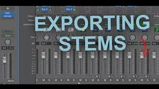 How to Export Stems in Logic Pro (for remixing or collaborations)