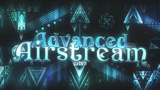 Advanced Airstream 100% (GANG, 80th extreme) | Geometry Dash