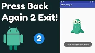 Press Back Again to Exit | Warning on Back Press - Android Studio Tutorials