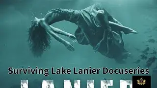 Surviving Lake Lanier Docuseries