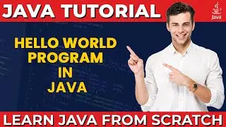 First Java Program | Java Hello World Program | How to Compile and Run Java Program