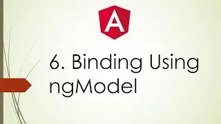 6. Angular 2 \ 4 Tutorials For Beginners | Binding Using Angular ngModel