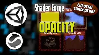 📚 UNITY - Opacity [ShaderForge]
