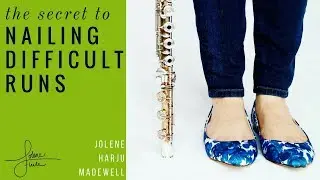 The Secret to Nailing Difficult Runs | JoleneFlute