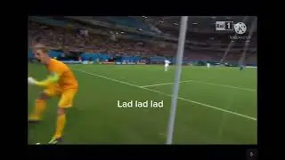 “Lad lad lad” GIVE ME THE FUCKING BALL