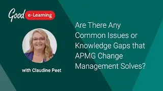 Are There Any Common Issues or Knowledge Gaps that APMG Change Management Solves?