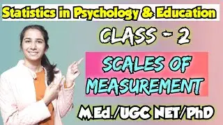 Nominal, Ordinal, Interval, Ratio Scales | UGC NET Education/SET | Inculcate Learning | By Ravina