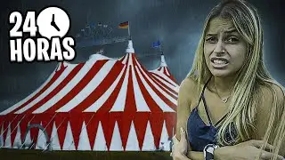 PASSEI A NOITE NO CIRCO!!! ( 24 HORAS)