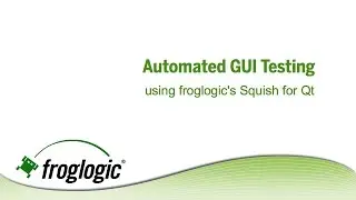 Squish for Qt Demonstration