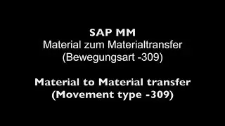 SAP MM - Material to Material transfer (Movement type - 309)