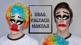 DRAG TARZINDA ÜZGÜN PALYAÇO MAKYAJI