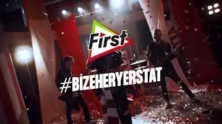 First ile #BİZEHERYERSTAT!