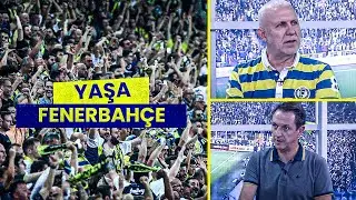 Fenerbahçe'mizin Gündemi | Yaşa Fenerbahçe