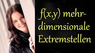 Mehrdimensionale Extremstellen,  Extrema mit 2 Variablen