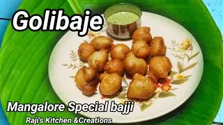 Golibaje Recipe/Mangalore Special bajji Recipe