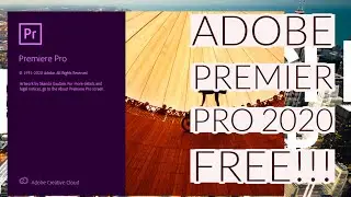 How To Get Adobe Premiere Pro 2020 For FREE | Full version |  (Easy and Simple installation)