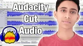 How To Cut Audio In Audacity | Audacity Tutorial #13 | By Aayush Technical