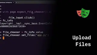 Playwright Python - Upload Files