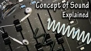 Concept of Sound Explained - Breakthrough Junior Challenge