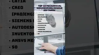 Here Top Mechanical Engineering Design Softwares