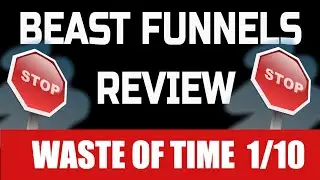 Beast Funnels Review - 1/10 ⛔  RARE HONEST REVIEW ⛔