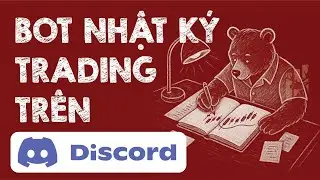 Bot Nhật Ký Trading trên Discord Free - Code2trade