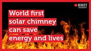 How a solar chimney can boost fire safety | RMIT University