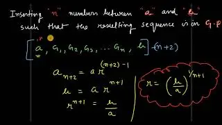 Insert "n" numbers between two numbers (say "a" and "b") such that the resulting sequence is in G.P.