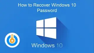 How to: Recover your Windows 10 Password (PassFab 4WinKey)
