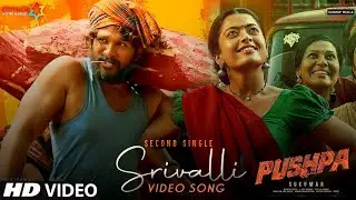 Srivalli (Video) | Pushpa | Allu Arjun, Rashmika Mandanna.
