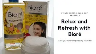 Relax and Refresh With Biore