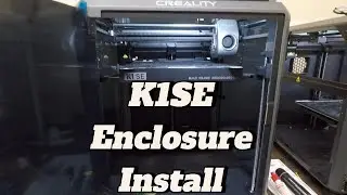 Installing an Enclosure on a Creality K1 SE