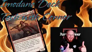 Imodane, the Pyrohammer Deck Tech by Connor  from AmateurHourMTG