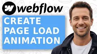 How to Create a Page Load Animation with Webflow