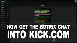 How get the Botrix Chat into KICK.com
