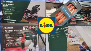 ⚒️👨🏻‍🔧LIDL BRICOLAGE ARRIVAGE PARKSIDE 6 juin 2024
