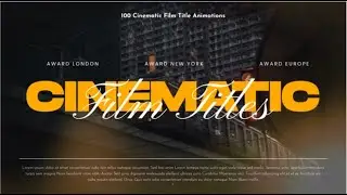 100 Cinematic Titles After Effects Templates 2024