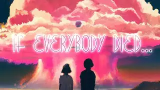 Bryce Savage - If Everybody Died...