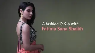 Fatima Sana Shaikh Exclusive Fashion Interview | Pernias Pop-up Shop