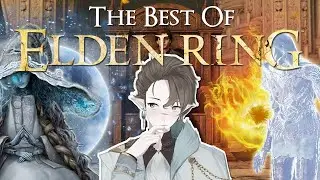 The Best of Elden Ring!