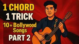 1 Chord, 10 Songs: Bollywood/Hindi Mashup Guitar Lesson - Simplify Your Playing