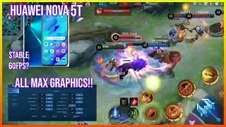 HUAWEI NOVA 5T ULTRA GRAPHICS IN MOBILE LEGENDS FULL RANK GAMEPLAY TEST