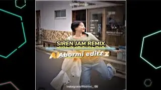 Siren jam remix||WAIGHO||Whatsapp status||Xml file||Link in description @AbormiEditz07